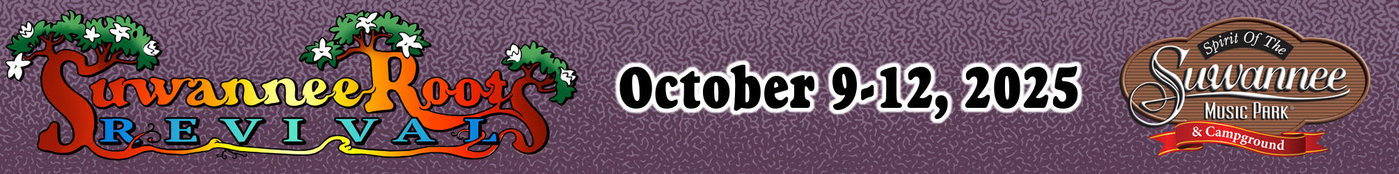 Suwannee Roots Revival™| Oct 8-11, 2026