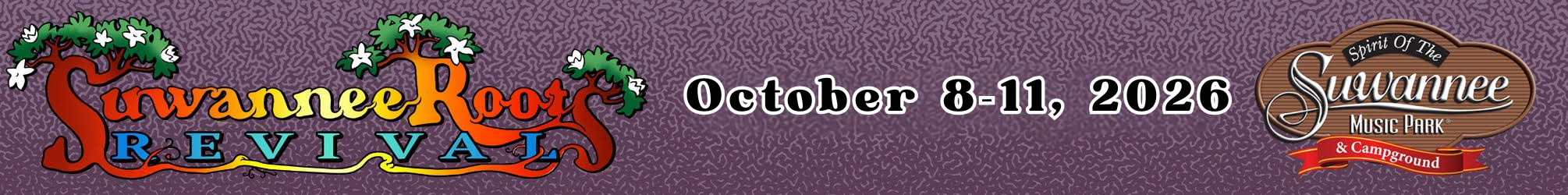 Suwannee Roots Revival™| Oct 8-11, 2026